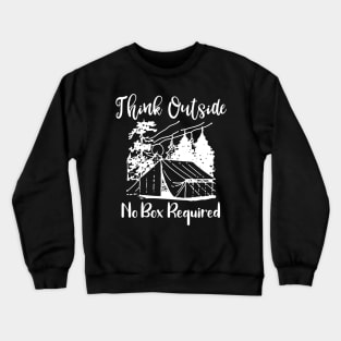 Think Outside No Box Required Crewneck Sweatshirt